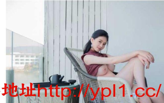 极品人生淫荡人妻清甜御姐学妹粉嫩尤物听话乖巧(有公寓有内射)有体检报告